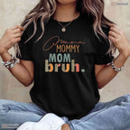 Funny Mama Mommy Mom Bruh Leopard Print Sarcastic Mothers Day T-Shirt Gift