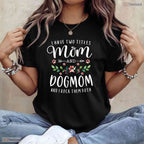 Mom And Dog Mom Floral Shirt Cute Floral Dog Mom Mothers Day T-Shirt Present
