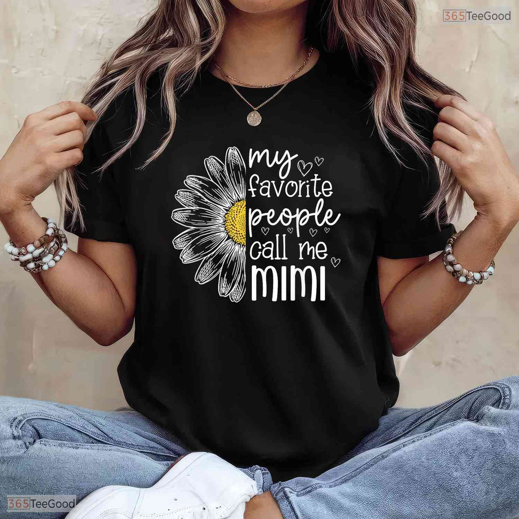 Favorite People Call Me Mimi Daisy Floral Grandma Mothers Day T-Shirt Gift