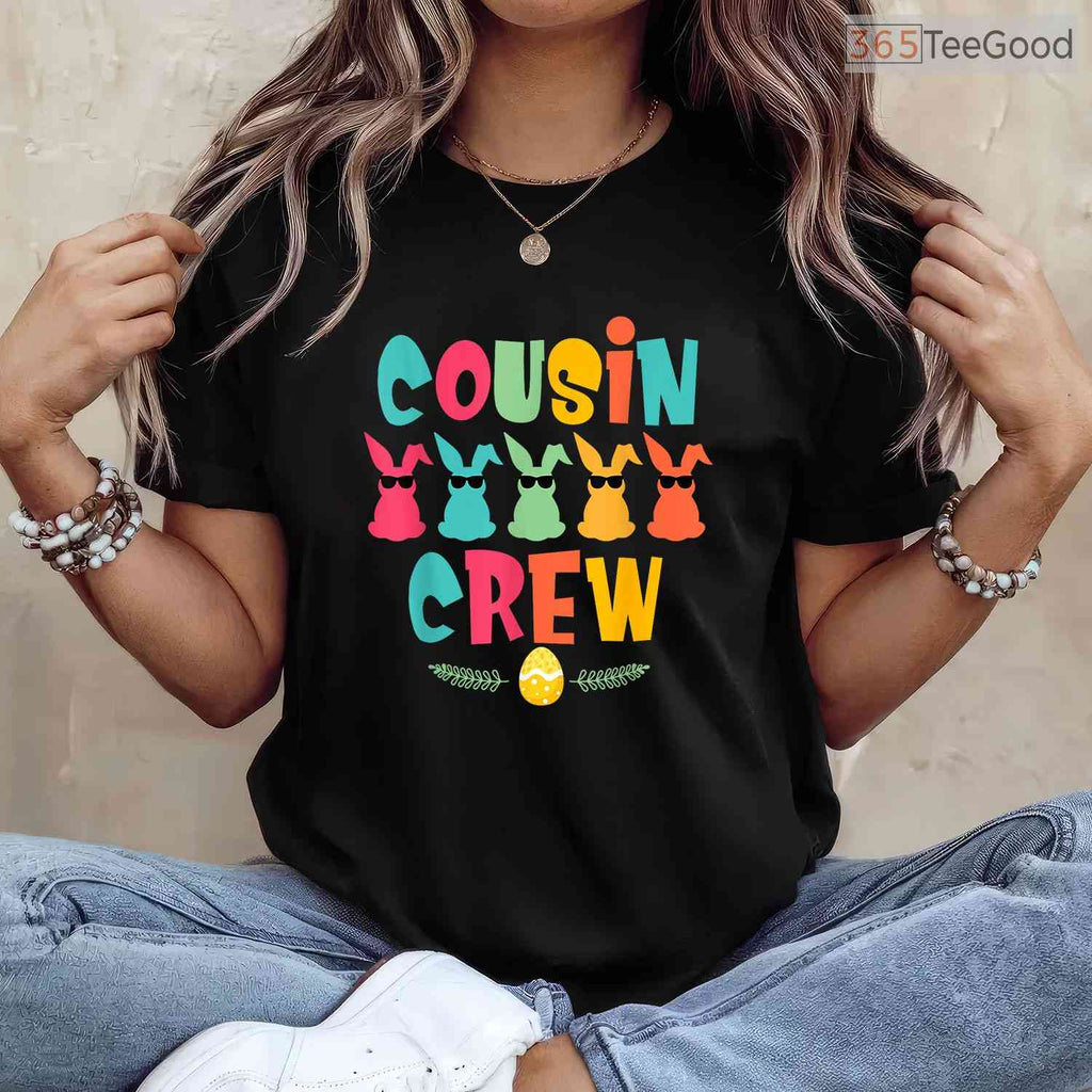 Cousin Crew Bunny Easter Sunday Egg Hunting Season T-Shirt Spring Family Shirt
