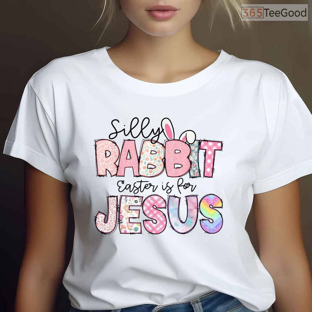 Silly Rabbit Easter Is For Jesus T-Shirt Christian Kids Boys Religious Shirt