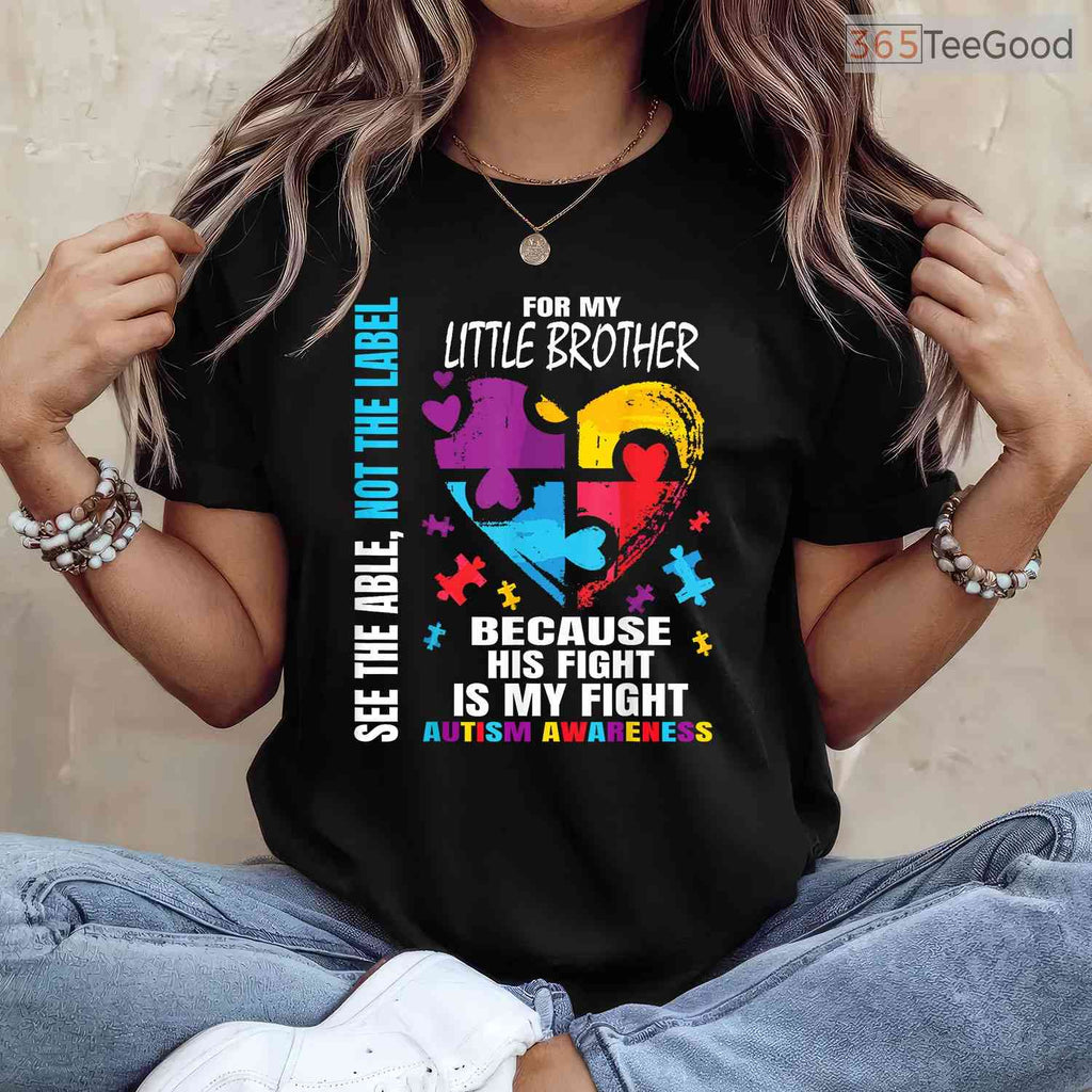 His Fight Is My Fight Blue Little Brother Autism T-Shirt April Awareness
