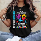 His Fight Is My Fight Blue Little Brother Autism T-Shirt April Awareness
