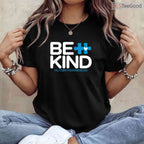 Autism Be Kind Shirt Women Men Kids Be Kind Autism Awareness April T-Shirt