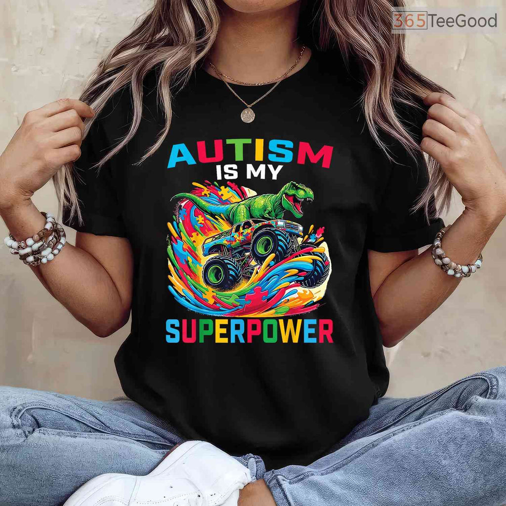 Autism Is My Superpower Dino T Rex Truck Shirt April Awareness Kids Boys T-Shirt