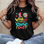 Autism Awareness Why Fit In Doctor Teacher Cat Shirt April Month Cool T-Shirt