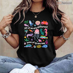 All Of Us Are Different None Of Us Are Less Autism Shirt April Awareness T-Shirt