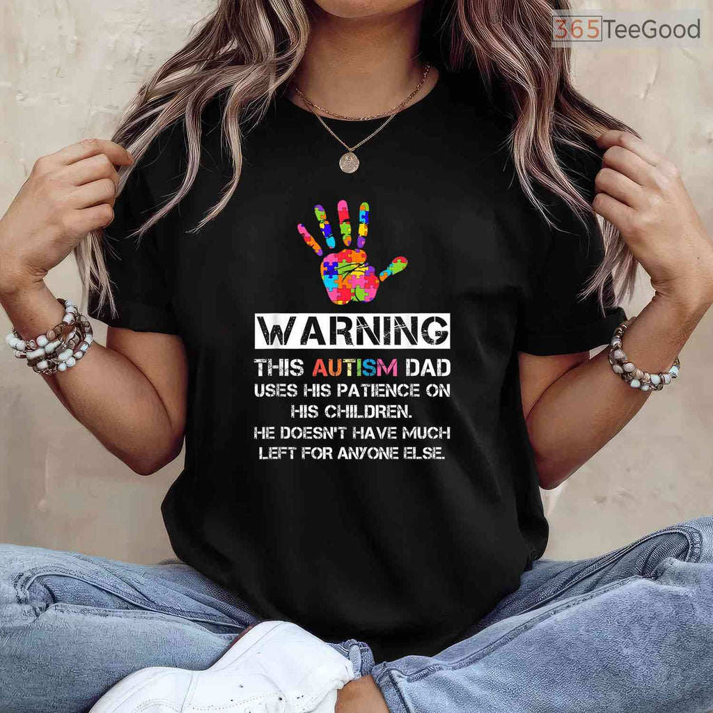 Warning This Autism Dad Yells Loudly Shirt April Awareness Funny Men T-Shirt