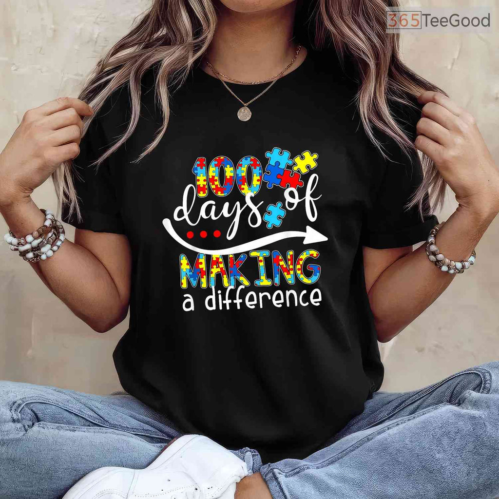 Autism 100 Days Of School Teacher Shirt April Awareness Celebration T-Shirt