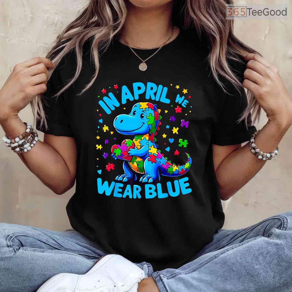 Autism Awareness In April We Wear Blue T Rex Dino Shirt Boys Kids T-Shirt