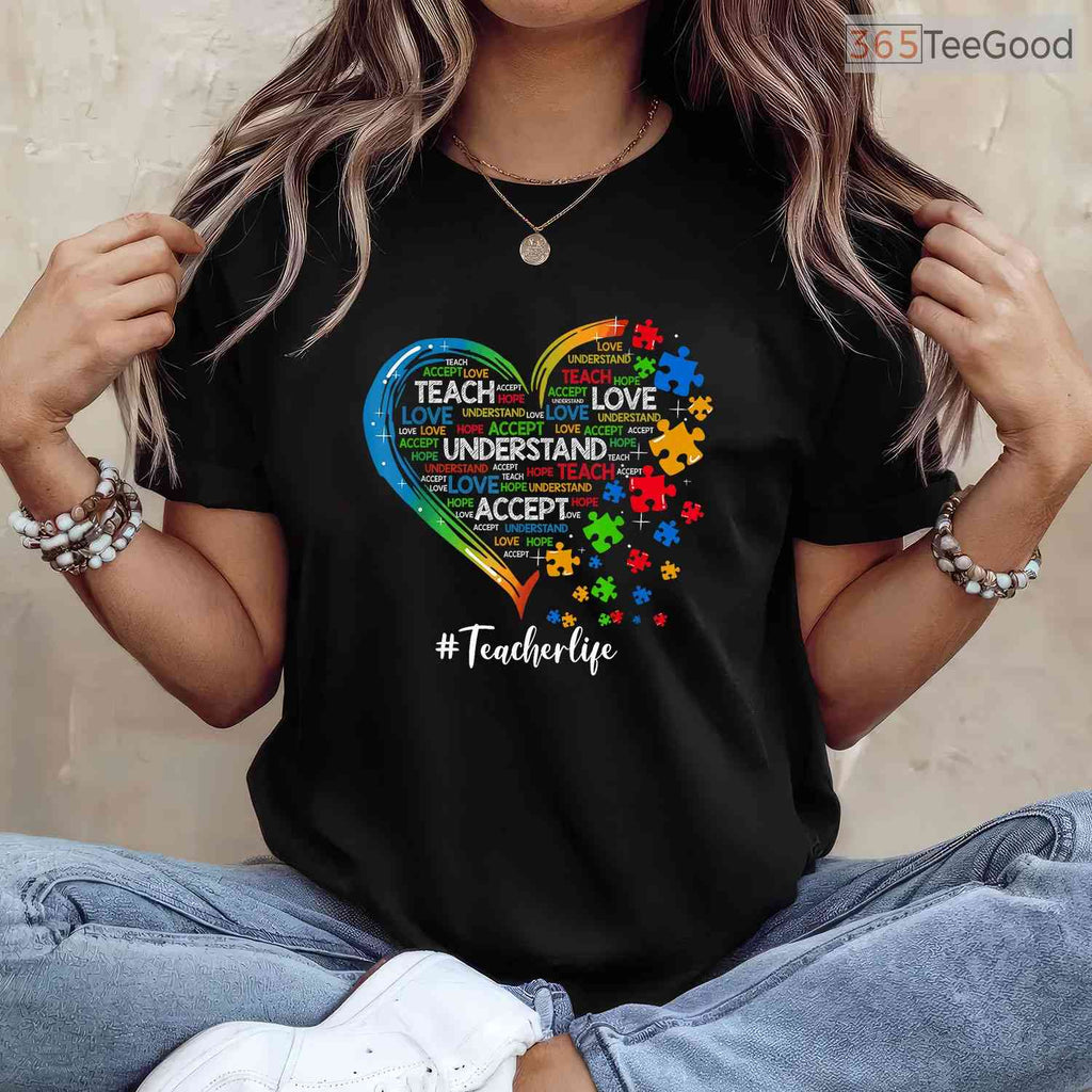 Teach Accept Understand Love Teacher Heart Autism Shirt April Awareness T-Shirt
