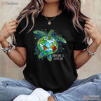 Earth Day Is Every Day Funny Sea Turtle T-Shirt Animal Saving Planet Retro