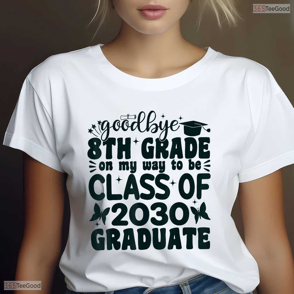 Cool Goodbye 8th Grade On My Way To Be Class Of 2030 Celebration T-Shirt