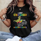 Awesome I Just Crushed Kindergarten Dinosaur Big Truck Graduation T-Shirt
