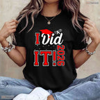 Proudly I Did It Graduation 2026 Graduate Class of 2026 Senior Party T-Shirt