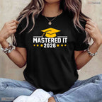 Official Masters Degree Graduation Mastered It 2026 University T-Shirt