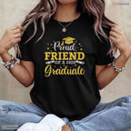 Supportive Proud Friend Of A 2026 Graduate Senior 2026 Graduation T-Shirt