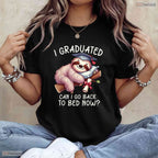 Lazy Student Funny Graduation I Graduated Can I Go Back To Bed Women T-Shirt