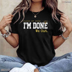 Funny Class Of 2026 I Am Done We Out Graduation Last Day Men And Women Shirt
