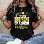 Supportive Proud Best Friend Of A Class Of 2026 Graduate Graduation Day Shirt