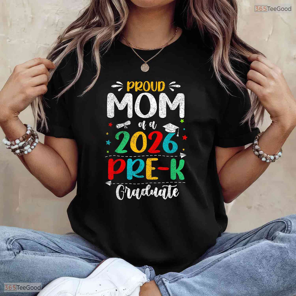 Loving Proud Mom Of A 2026 Pre-K Graduate Boy Girl Kids Graduation Day T-Shirt