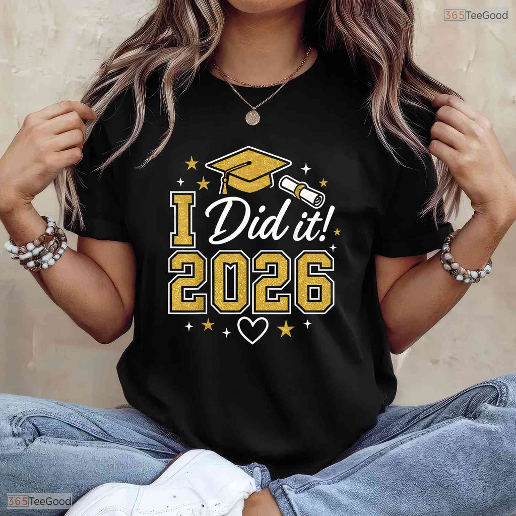 Awesome I Did It Graduation 2026 Graduate Class of 2026 Celebration T-Shirt