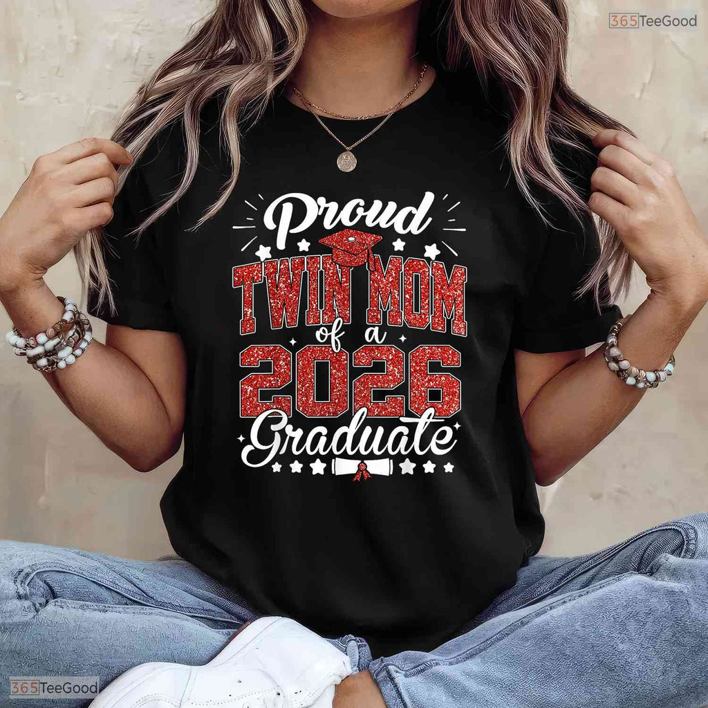 Awesome Proud Twin Mom Of A Class Of 2026 Graduate Senior Grad Family Party T-Shirt