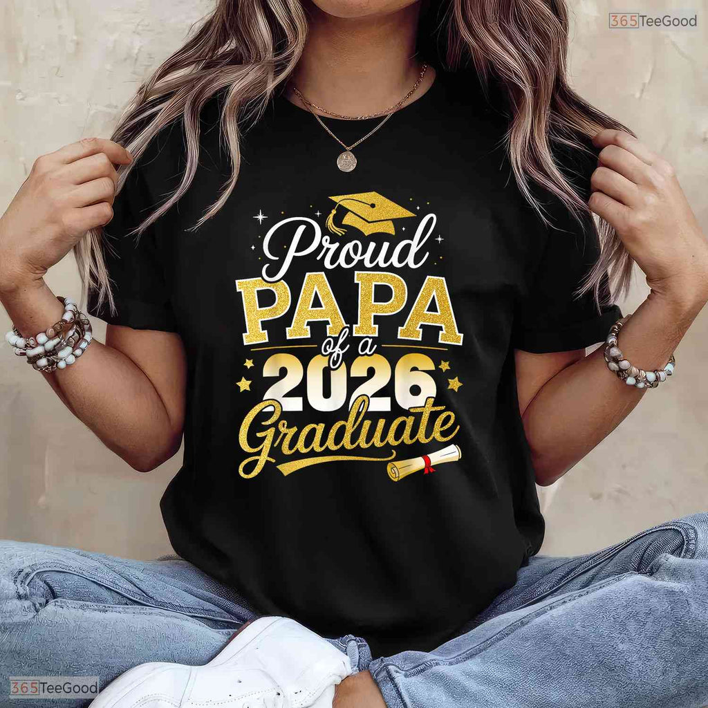 Supportive Proud Papa Of A Class Of 2026 Graduate Senior Graduation Event T-Shirt