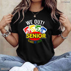 Hilarious We Out Senior Class Of 2026 Graduation Party Farewell Celebration T-Shirt