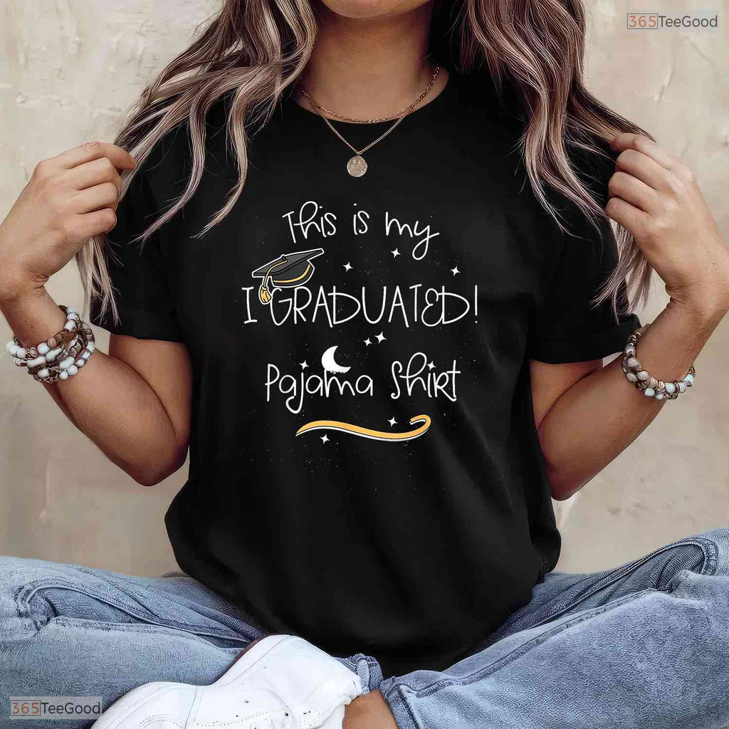 Cozy Graduate This Is My I Graduated Pajama Shirt Funny Graduation Sleep T-Shirt