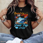 Fun Board The Ship It Is Graduation Trip 2026 Senior Cruise Party Ocean T-Shirt