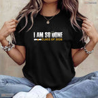 Humorous Class of 2026 I Am So Done Senior Graduation Student Party T-Shirt