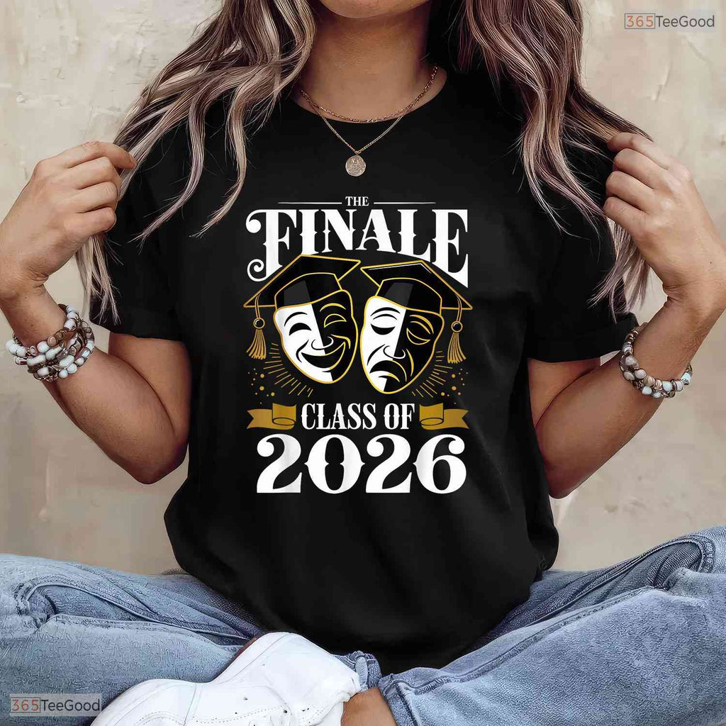 Dramatic The Finale Class Of 2026 Theater Drama Senior Graduation Performance T-Shirt