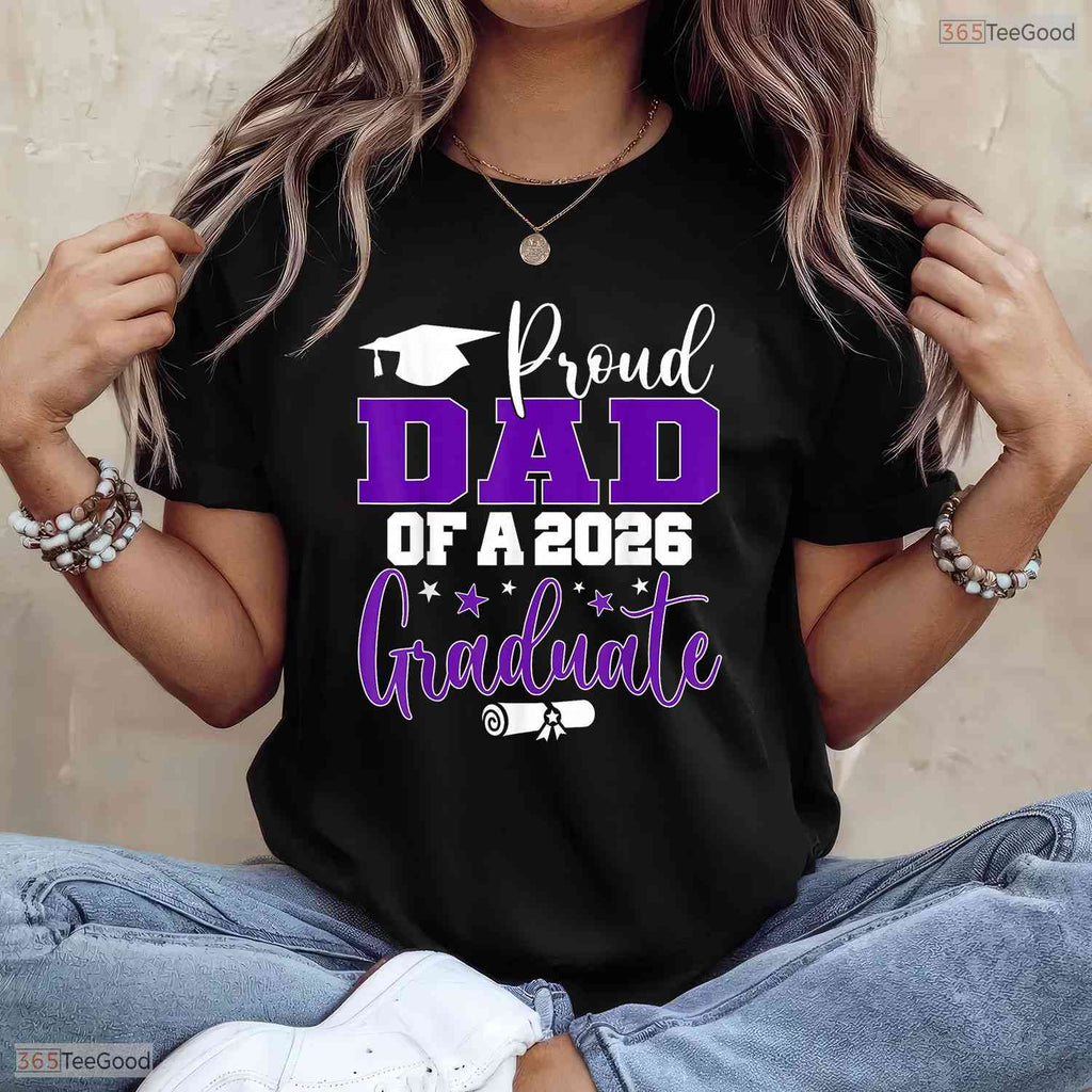 Proud Dad Of A Class Of 2026 Graduate High School Senior Matching Family T-Shirt