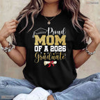 Proud Mom Of A 2026 Senior Graduate Matching Family Graduation Party T-Shirt