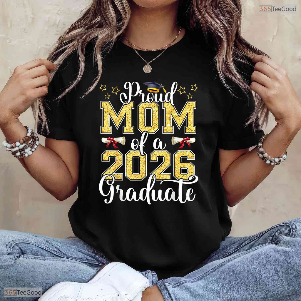 Proud Mother Of A 2026 Graduate Matching Family High School Ceremony T-Shirt