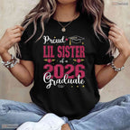 Proud Lil Sister Of A Class Of 2026 Graduate Matching Sibling Ceremony T-Shirt