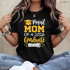 Proud Mom Of A 2026 Graduate Senior High School Class Ceremony Party T-Shirt