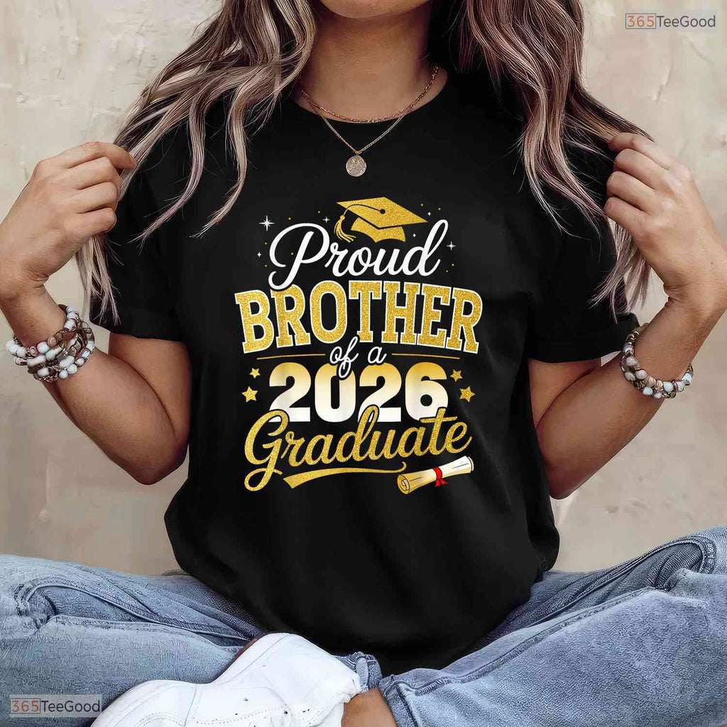 Proud Brother Of A Class Of 2026 Graduate High School Senior Ceremony T-Shirt