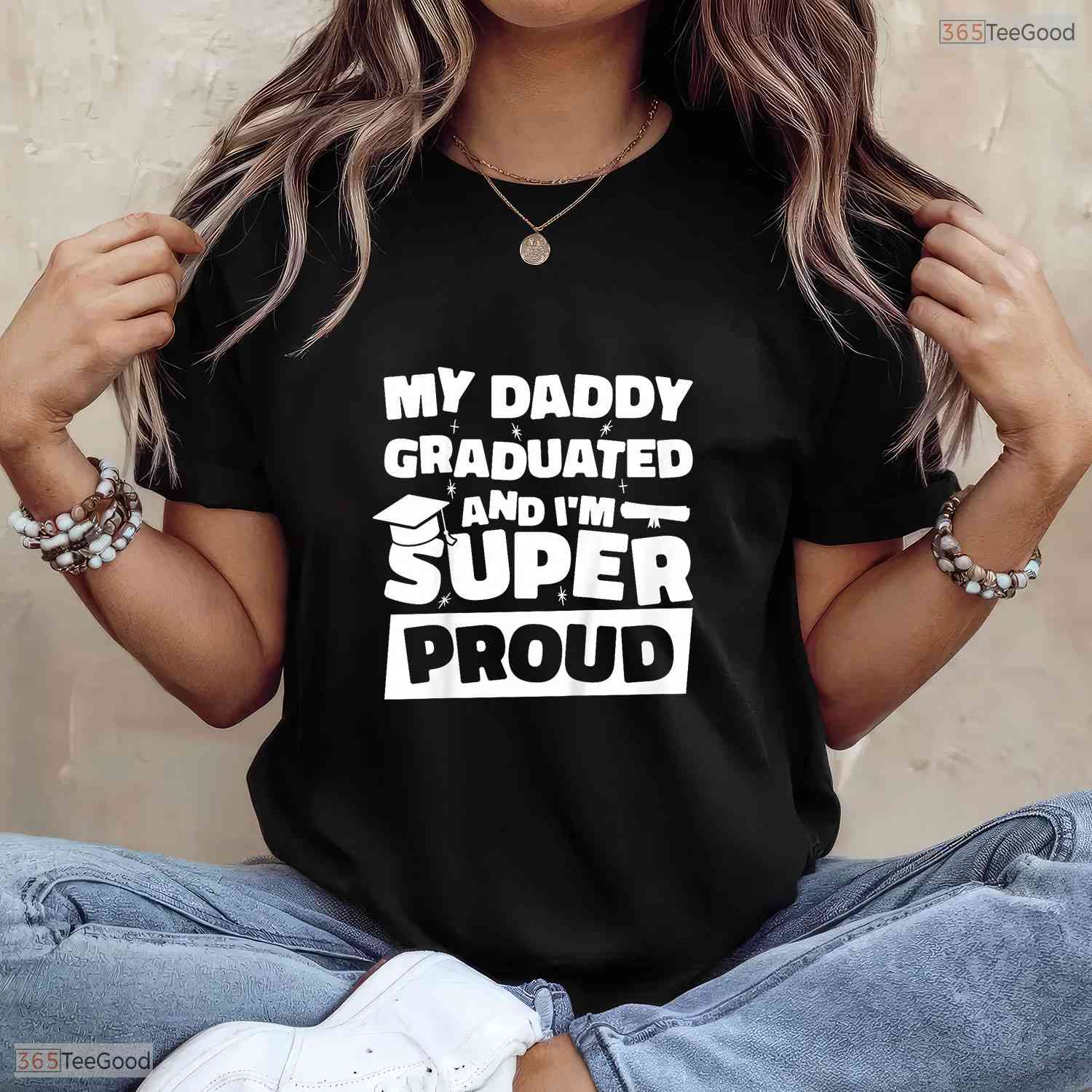 My Daddy Graduated And I Am Super Proud College Degree Matching Family T-Shirt