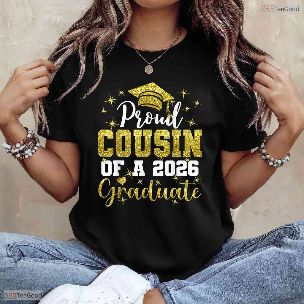 Super Proud Cousin Of A 2026 Graduate High School Senior Family Graduation T-Shirt
