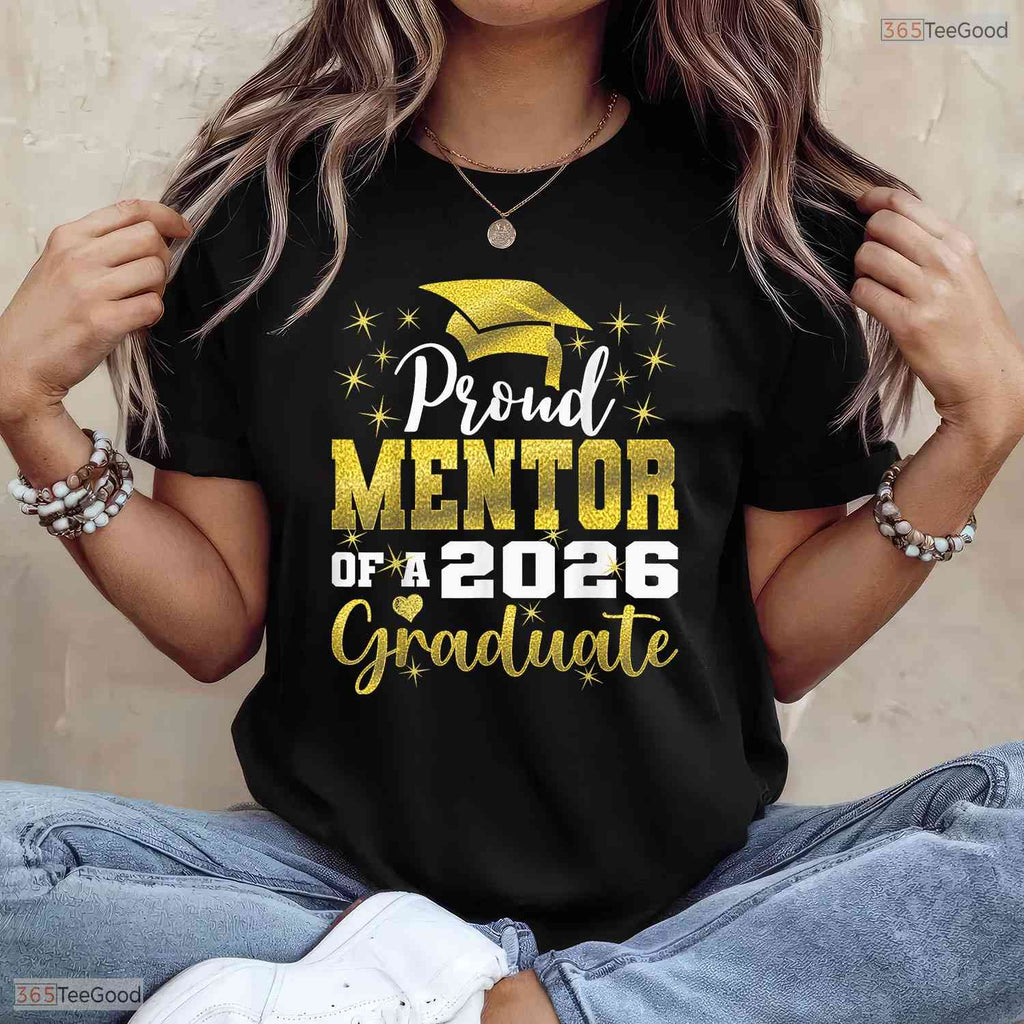 Super Proud Mentor Of A 2026 Graduate High School Senior Ceremony Graduation Shirt