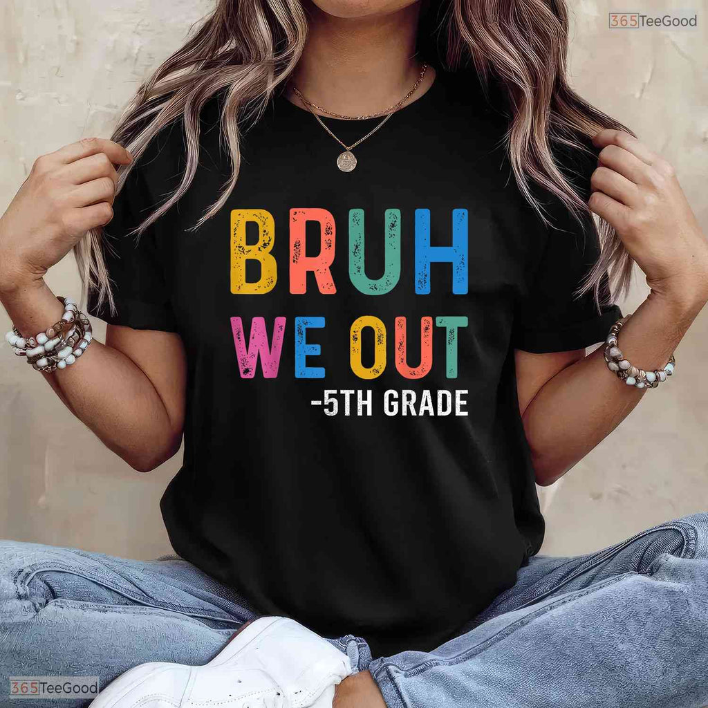 Bruh We Out 5th Graders Fifth Grade Graduation Class Of 2026 Middle School T-Shirt