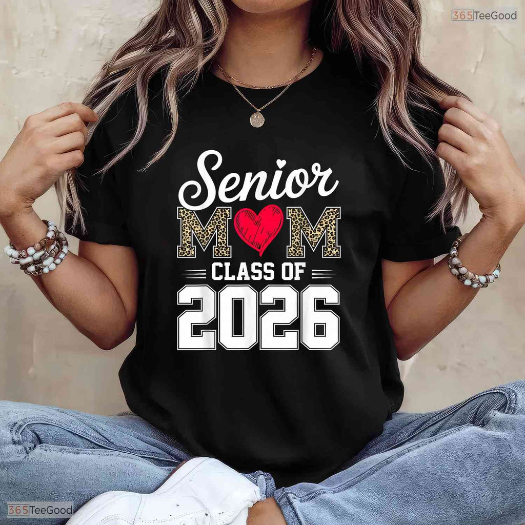 Proud Senior Mom Class Of 2026 Graduate High School Ceremony Party T-Shirt