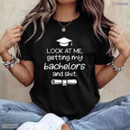 Funny College Graduation Bachelor Degree Graduate Gift Apparel For Him Shirt