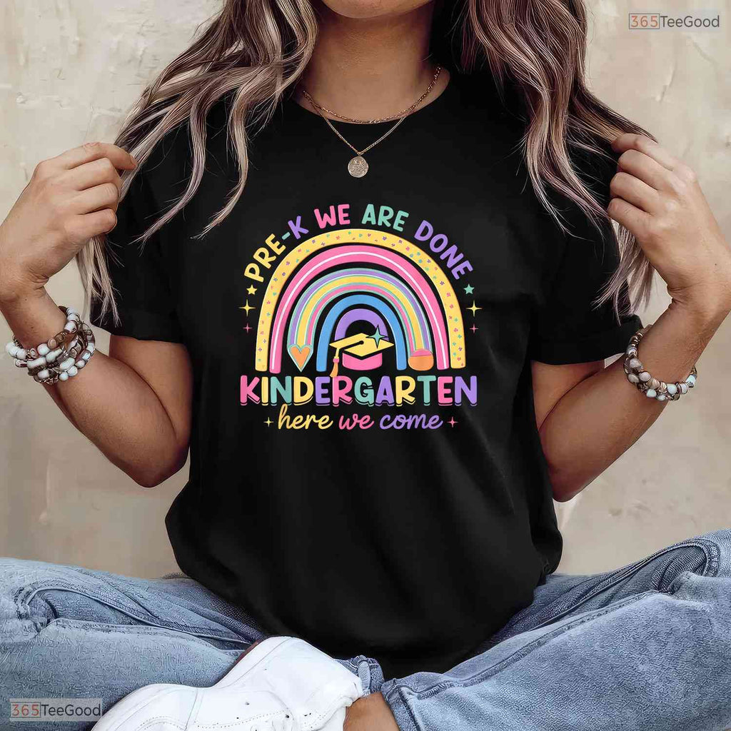 Last Day Pre-K Done Kindergarten Here We Come Cute Moving Up Graduation Kids T-Shirt