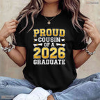 Proud Cousin Of A Class Of 2026 Graduate High School Family Party T-Shirt