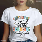 Last Day Of School Autograph 3rd Grade Graduation Memory Keepsake T-Shirt
