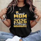 Proud Mom Of A 2026 College Graduate University Commencement Family T-Shirt