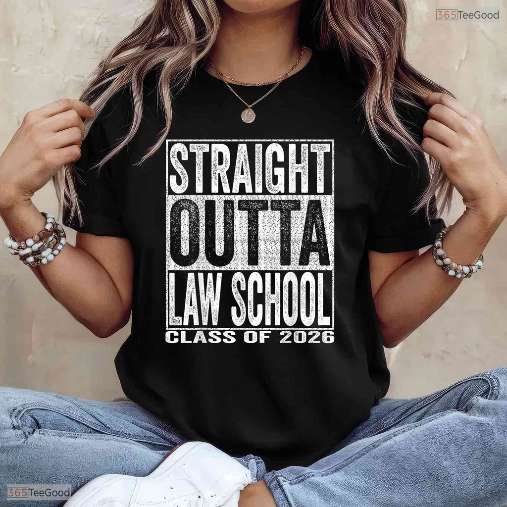 Straight Outta Law School Graduate Funny Class Of 2026 Future Lawyer T-Shirt